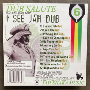 Jah Shaka Featuring Roger Robin – Dub Salute 6 - I See Jah Dub