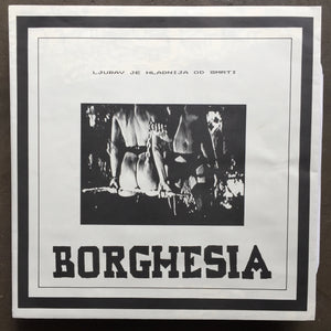Borghesia – Ljubav Je Hladnija Od Smrti