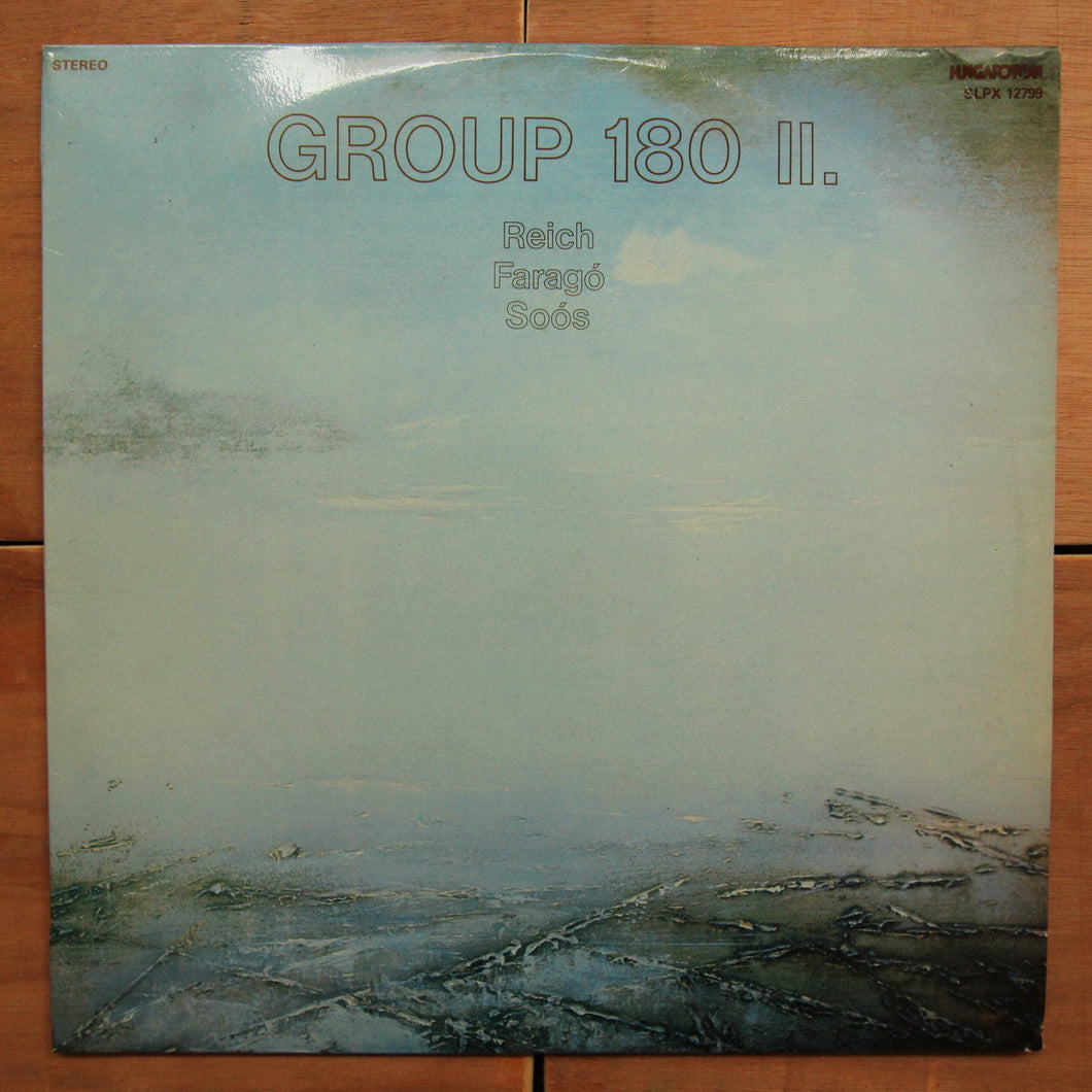 Group 180; Reich, Faragó, Soós ‎– Il.