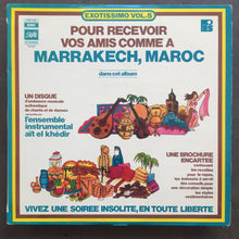 L'Ensemble Instrumental Aït El Khédir – Pour Recevoir Vos Amis Comme A Marrakech, Maroc
