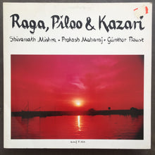 Prakash Maharaj / Shivanath Mishra / Günther Paust – Raga, Piloo & Kazari