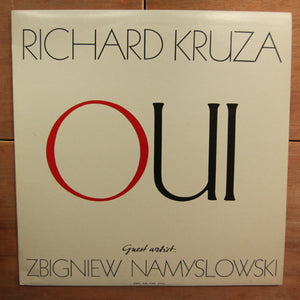 Richard Kruza Guest Artist: Zbigniew Namysłowski ‎– Oui