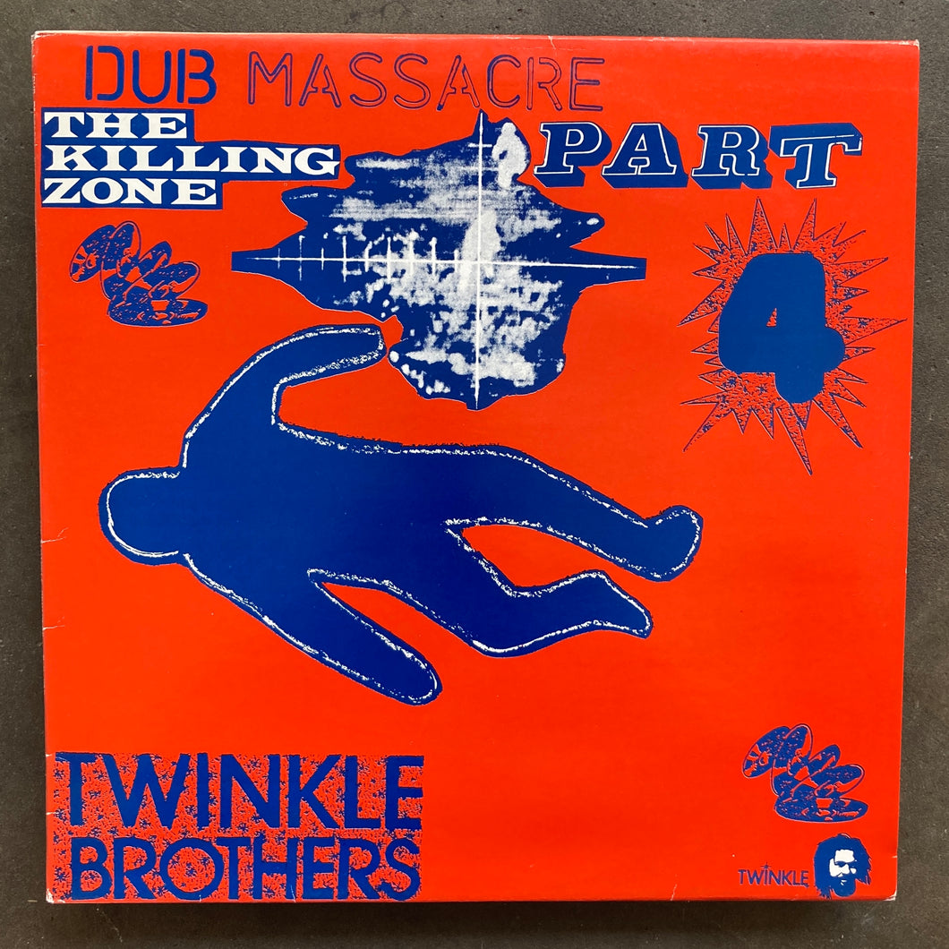 Twinkle Brothers – Dub Massacre Part 4 - The Killing Zone
