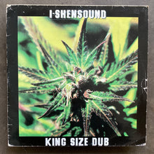 I-Shensound – King Size Dub
