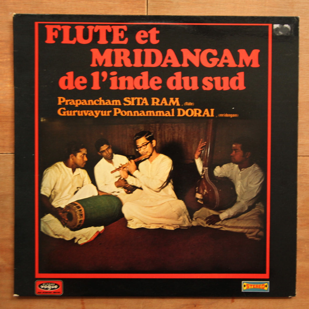 Prapancham Sita Ram, Guruvayur Ponnammal Dorai ‎– Flute Et Mridangam De L'Inde Du Sud