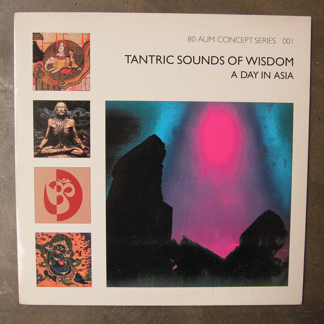 Tantric Sounds Of Wisdom ‎– A Day In Asia