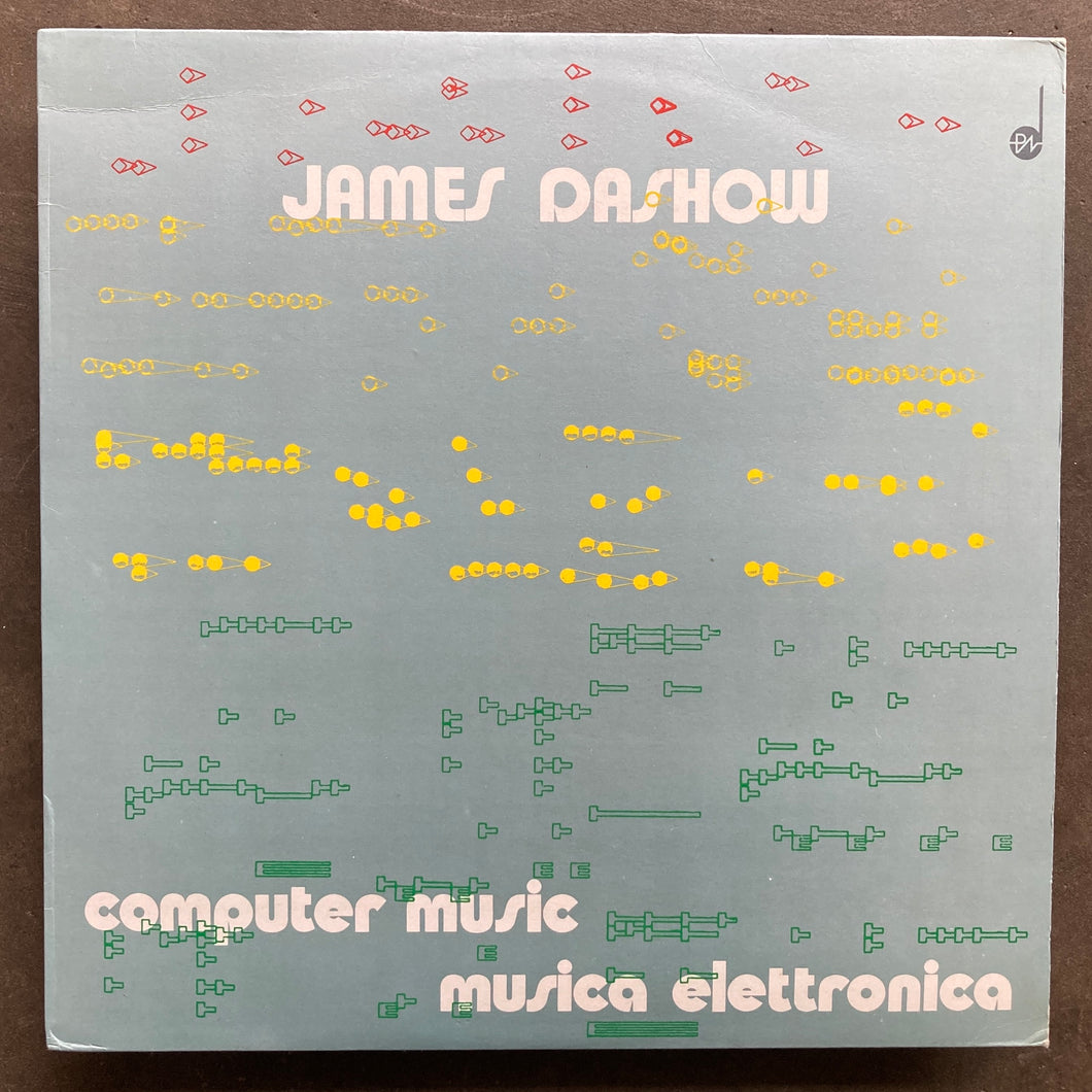 James Dashow – Computer Music - Musica Elettronica