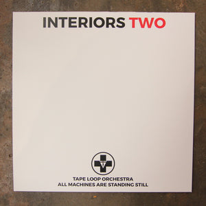Tape Loop Orchestra ‎– Interiors Two