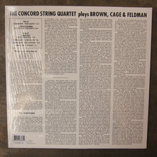 The Concord String Quartet ‎– Plays Brown, Cage & Feldman