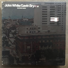 John White / Gavin Bryars – Machine Music