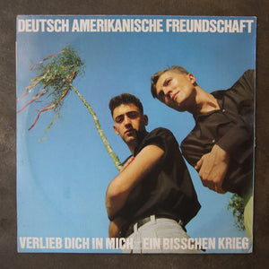 Deutsch Amerikanische Freundschaft ‎- Verlieb Dich In Mich / Ein Bisschen Krieg