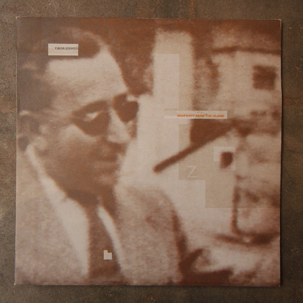Tibor Szemző ‎– Snapshot From The Island