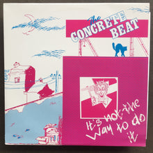 The Concrete Beat – It's Not The Way To Do It