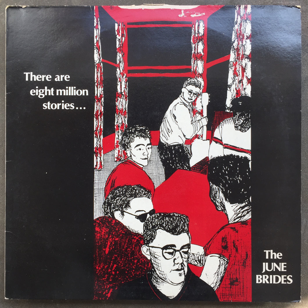 The June Brides – There Are Eight Million Stories...