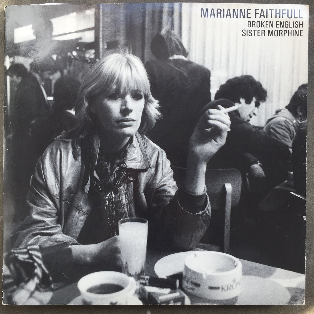 Marianne Faithfull – Broken English / Sister Morphine
