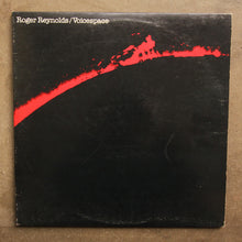 Roger Reynolds ‎– Voicespace