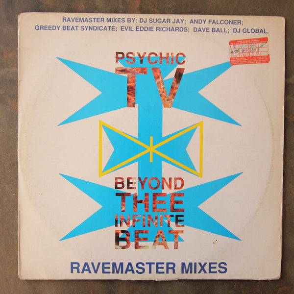 Psychic TV ‎– Beyond Thee Infinite Beat (Ravemaster Mixes)