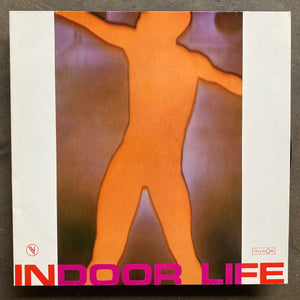 Indoor Life – Indoor Life