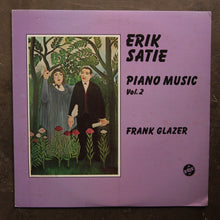 Erik Satie, Frank Glazer ‎– Piano Music Vol. 2