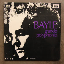 François Bayle ‎– Grande Polyphonie