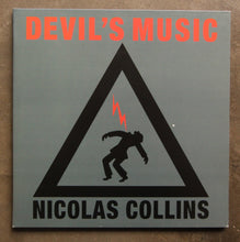 Nicolas Collins ‎– Devil's Music