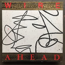 Wire – Ahead