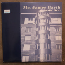 Mr. James Barth ‎– Stealin' Music