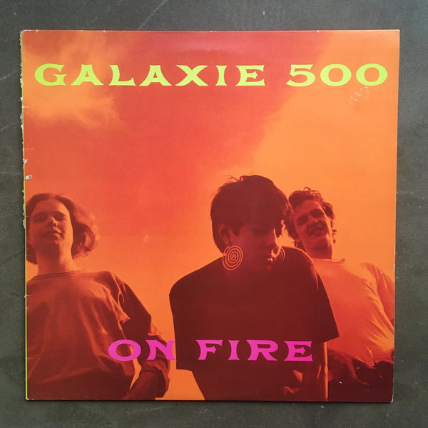 Galaxie 500 ‎– On Fire