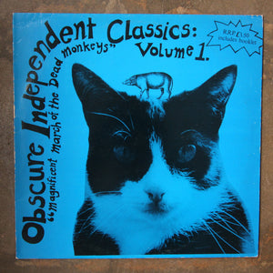 Various ‎– Obscure Independent Classics: Volume 1 "Magnificent March Of The Dead Monkeys"