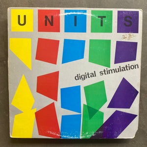 Units ‎– Digital Stimulation
